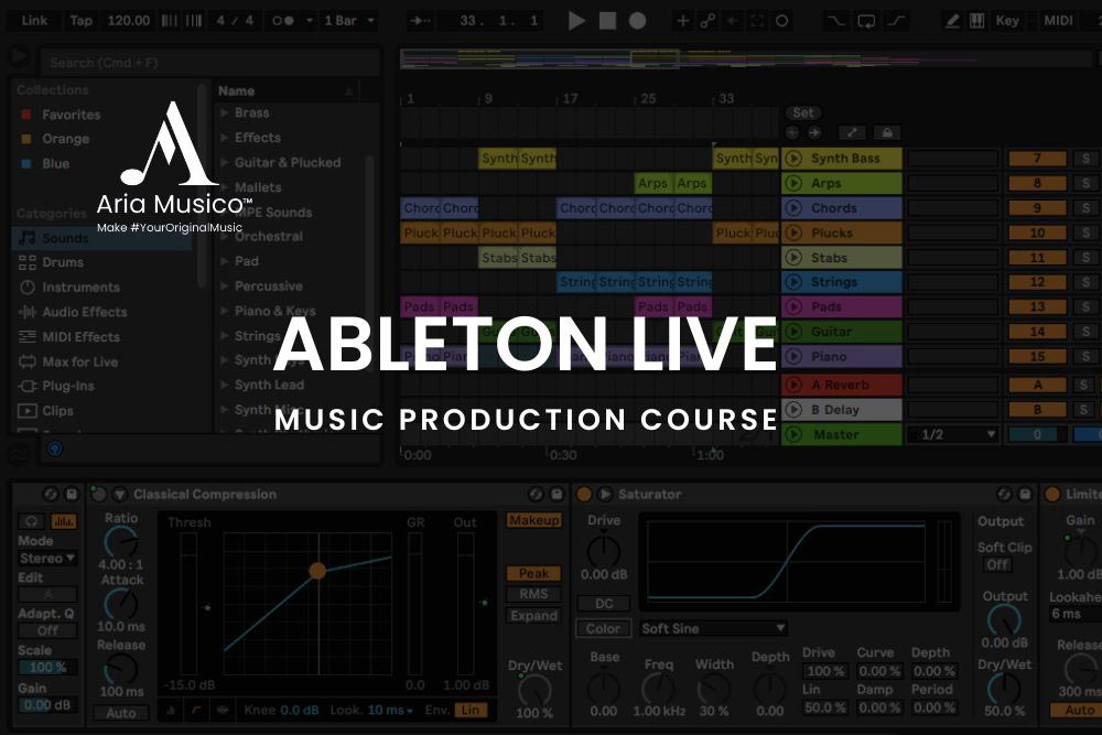 Ableton Course – Online Music Production | Make #YourOriginalMusic | Aria Musico˳